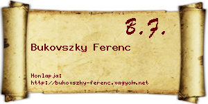 Bukovszky Ferenc névjegykártya